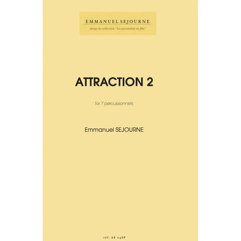 Attraction 2 by Emmanuel Sejourne - Southern Percussion