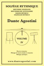 Solfège Rythmique Volume 4 by Dante Agostini