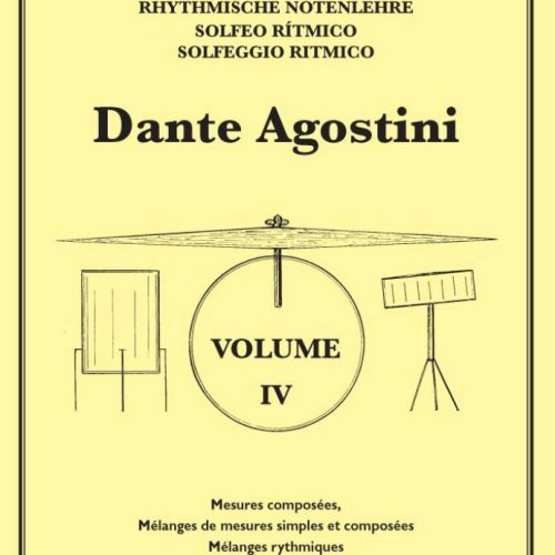 Solfège Rythmique Volume 4 by Dante Agostini