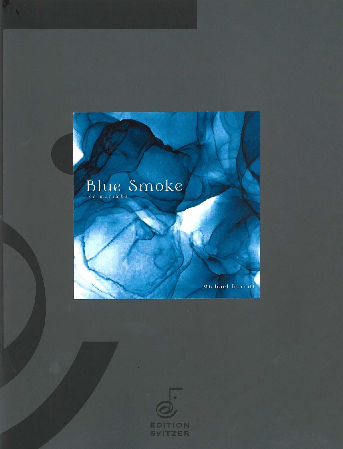 Blue Smoke by Michael Burritt