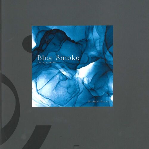 Blue Smoke by Michael Burritt