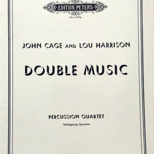 Double Music by John Cage and Lou Harrison - Pocket Score