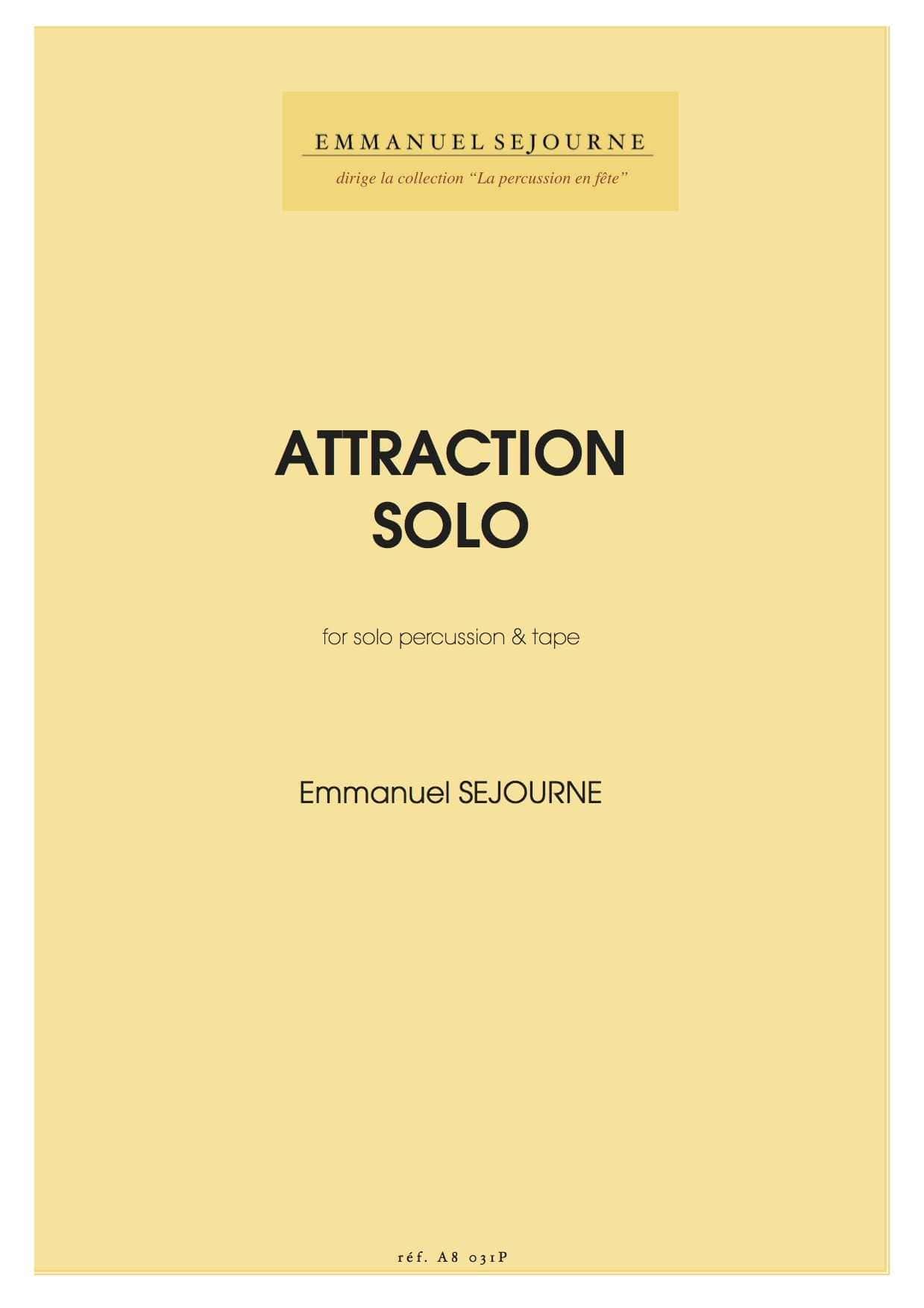 Emmanuel Sejourne Attraction Solo 楽譜 Attraction Solo by Emmanuel Sejourne - Southern Percussion