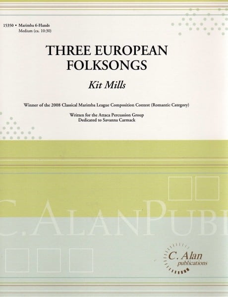 Three European Folk Songs by Kit Mills