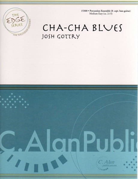 Cha-Cha Blues by Josh Gottry