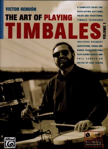 The Art of Playing Timbales -  Vol. 1