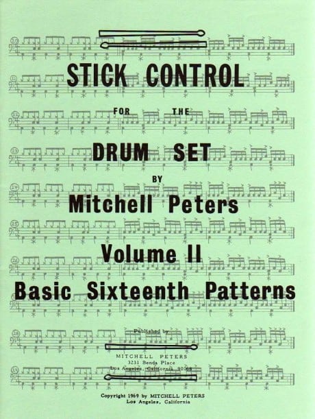 Stick Control for the Drum Set - Volume 2, Basic Sixteenth Patterns by Mitchell Peters