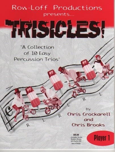 Trisicles- A Collection Of 10 Easy Percussion Trios!