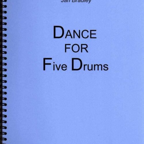 Dance For Five Drums by Jan Bradley