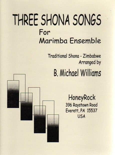 Three Shona Songs For Marimba Ensemble