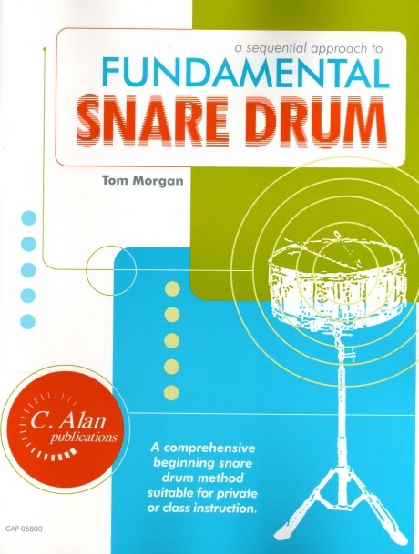 A Sequential Approach to Fundamental Snare Drum by Tom Morgan
