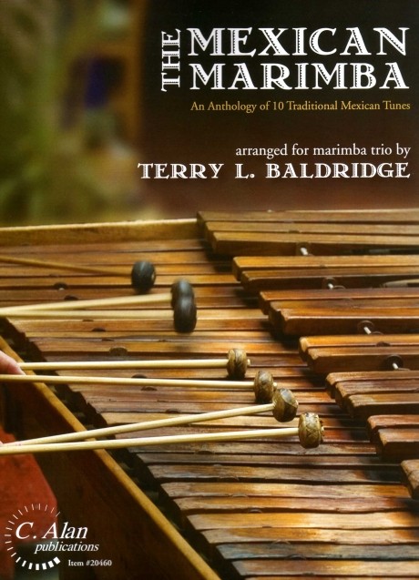 The Mexican Marimba arr. Terry Baldridge