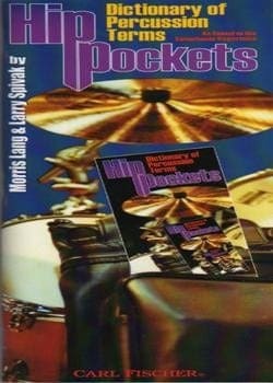 Hip Pockets - Dictionary Of Percussion Terms