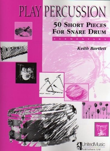 Play Percussion - 50 Short Pieces For Snare Drum by Keith Bartlett