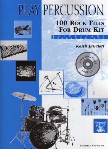 Play Percussion - 100 Rock Fills For Drum Kit