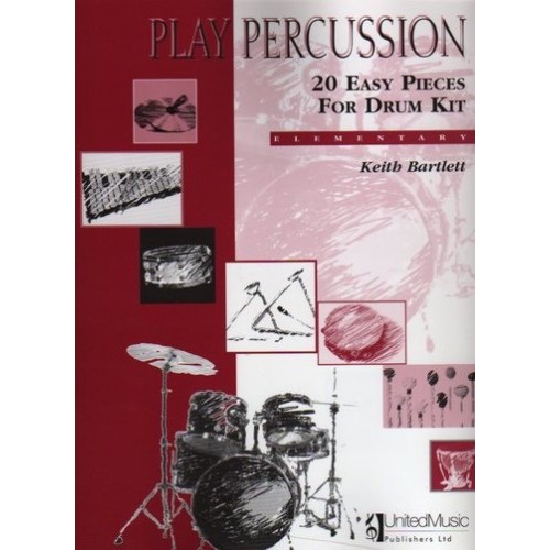 Play Percussion - 20 Easy Pieces For Drum Kit