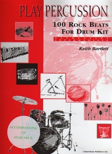 Play Percussion - 100 Rock Beats For Drum Kit