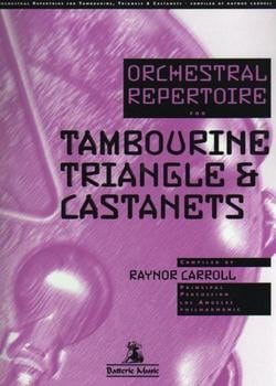 Orchestral Repertoire For Tambourine, Triangle & Castanets