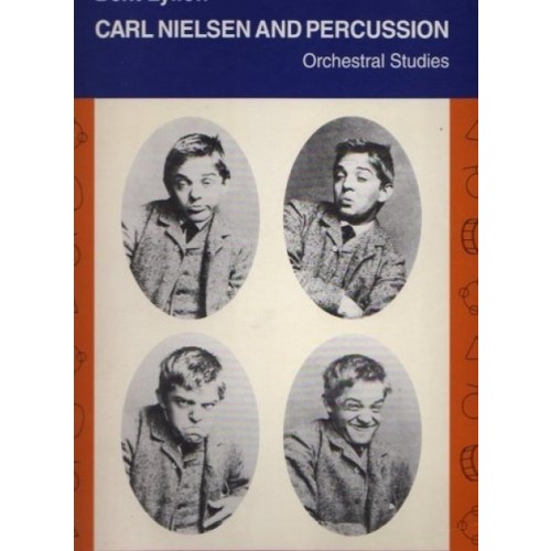 Carl Nielsen And Percussion Orchestral Studies