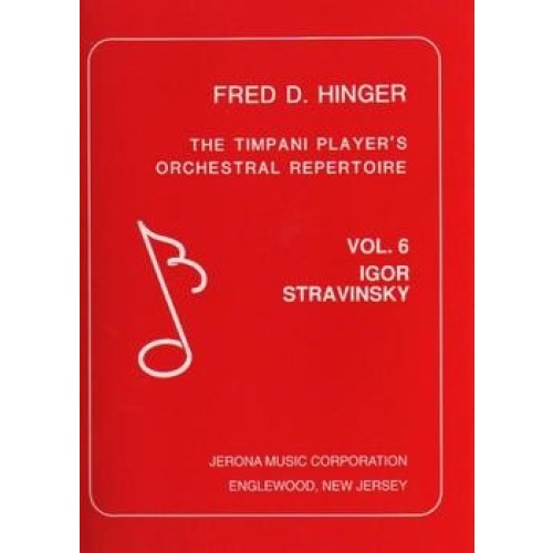 The Timpani Player's Orchestral Repertoire - Vol. 6 Igor Stravinsky