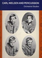 Carl Nielsen And Percussion Orchestral Studies