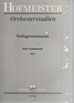 Orchesterstudien Fur Schlaginstrumente - Peter Tschaikowski  Heft 1