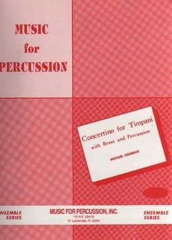 Concertino For Timpani With Brass And Percussion by Michael Colgrass