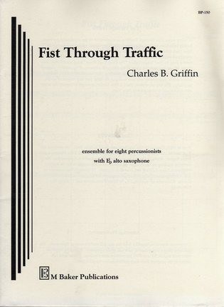 Fist Through Traffic