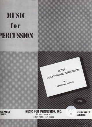 Octet For Keyboard Percussion by Kenneth M. Snoeck