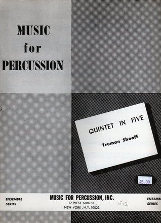 Quintet In Five by Truman Shoaff