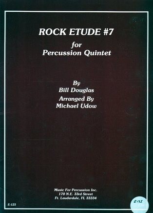 Rock Etude 7 by Douglas arr. Michael Udow