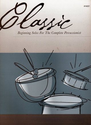 Classic Beginning Solos For The Complete Percussion