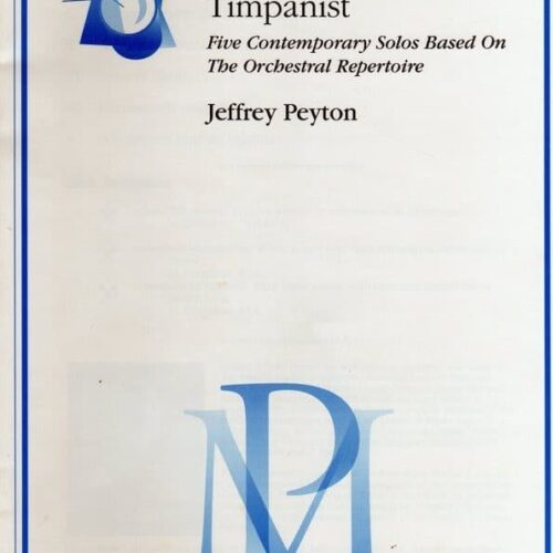 The Musical Timpanist - Five Contemporary Solo Bases On The Orchestral Repertoire