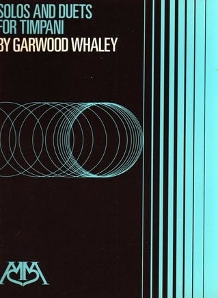 Solos And Duets For Timpani by Garwood Whaley