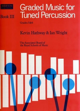 Graded Music For Tuned Percussion - Book 3 Grades 5 & 6