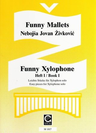 Funny Mallets - Funny Xylophone Book 1