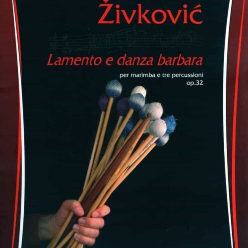 Lamento E Danza Barbara by Nebojsa Zivkovic