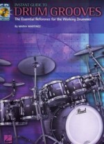 Instant Guide To Drum Grooves, The Essential Reference For The Working Drummer