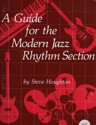 A Guide For The Modern Jazz Rhythm Section