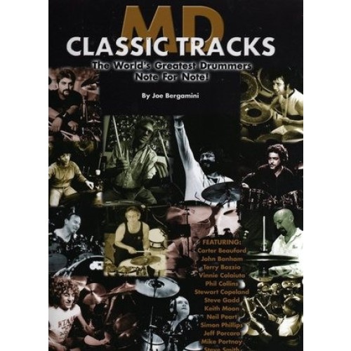Classic Tracks, The World's Greatest Drummers Note For Note!