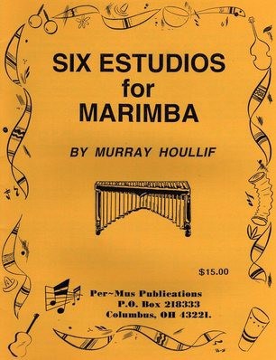 Six Estudios For Marimba by Houllif Murray
