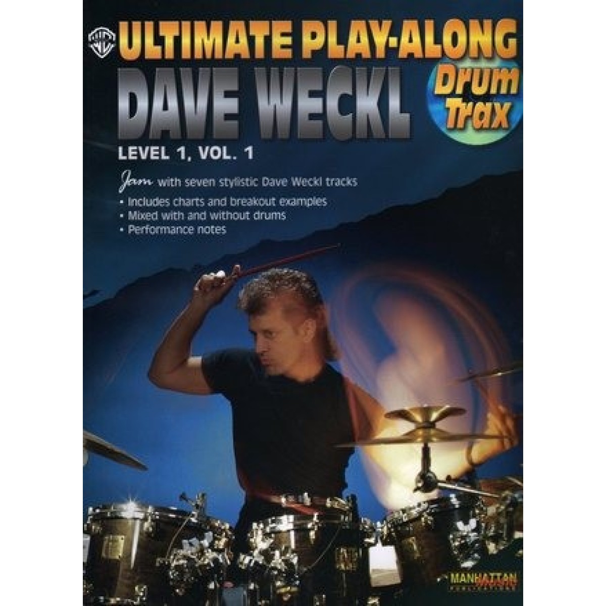 Ultimate Play-along Drum Trax: Dave Weckl, Level 1, Vol. 1
