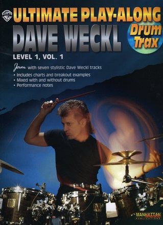 Ultimate Play-along Drum Trax: Dave Weckl, Level 1, Vol. 1