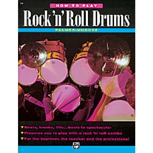 How To Play Rock 'n' Roll Drums