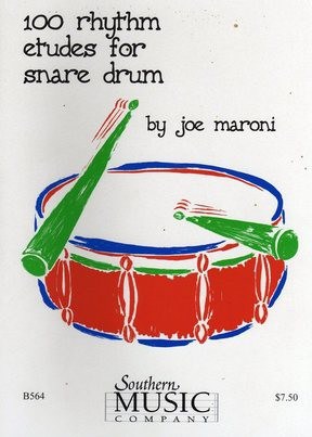 100 Rhythm Etudes For Snare Drum by Joe Maroni
