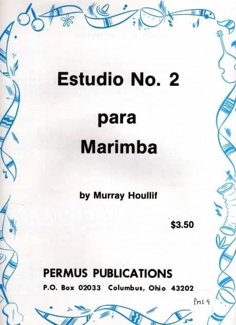Estudio No. 2 Para Marimba by Murray Houlliff