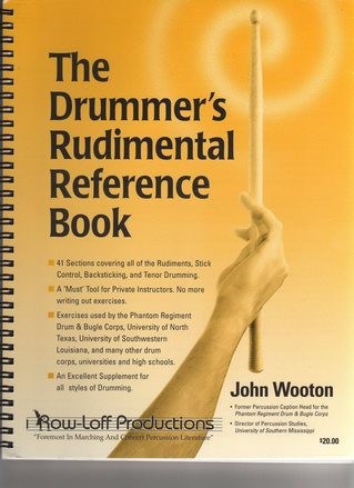 The Drummer's Rudimental Reference Book by John Wooton