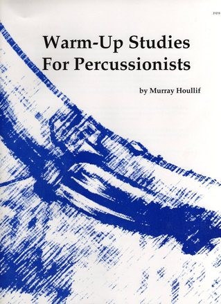 Warm-up Studies For Percussionists