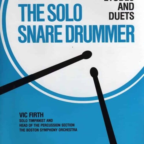 The Solo Snare Drummer, Advanced Etudes And Duets