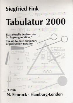 Tabulatur 2000 - The Up-to-date Dictionary Of Percussion-notation